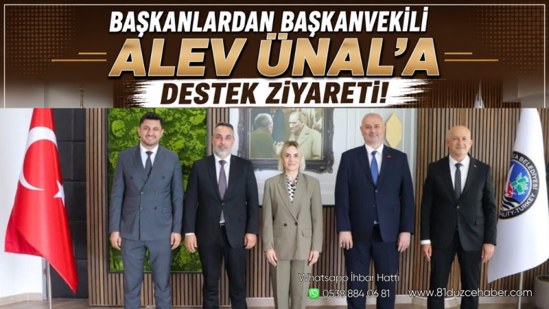 Başkanlardan Başkanvekili Alev Ünal’a Destek Ziyareti