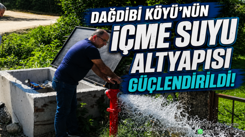 Dağdibi Köyü’nün İçme Suyu Altyapısı Güçlendirildi