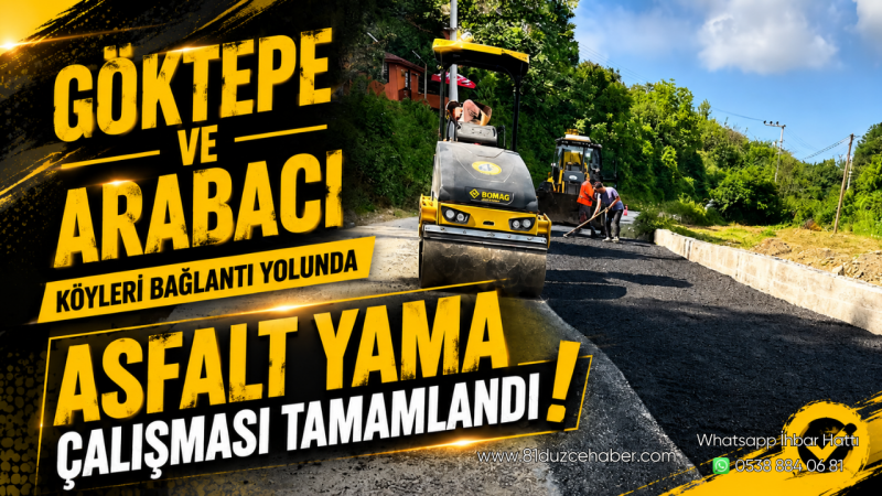 Göktepe ve Arabacı Köyleri Bağlantı Yolunda Asfalt Yama Çalışması Tamamlandı