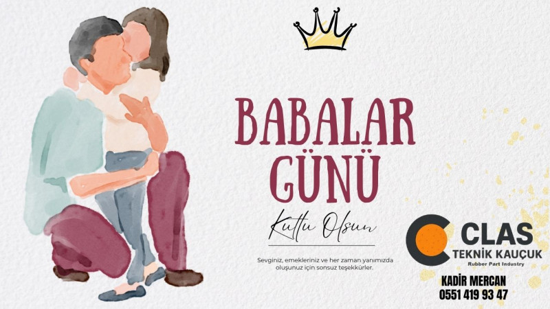 CLAS TEKNİK BABALAR GÜNÜ MESAJI