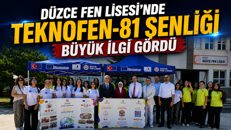 Düzce Fen Lisesi’nde Teknofen-81 Şenliği Büyük İlgi Gördü