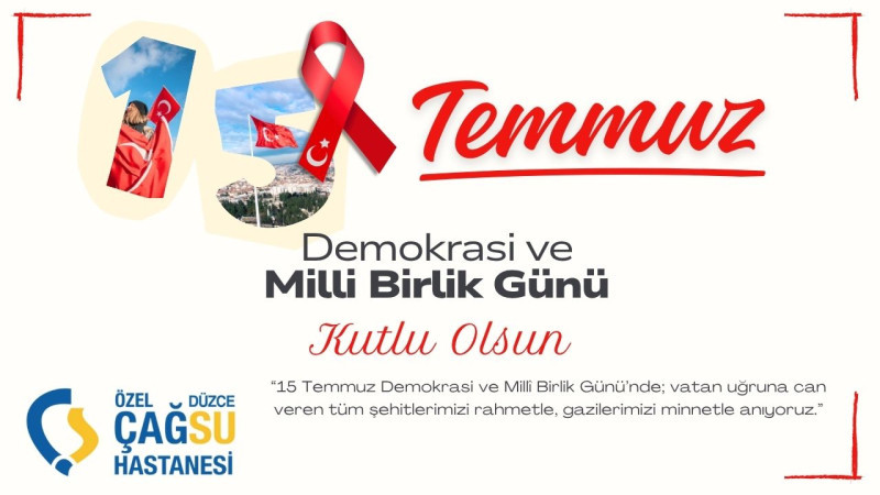 ÇAĞSU HASTANESİ 15 TEMMUZ İLANI
