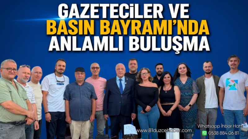 Gazeteciler ve Basın Bayramı'nda Anlamlı Buluşma