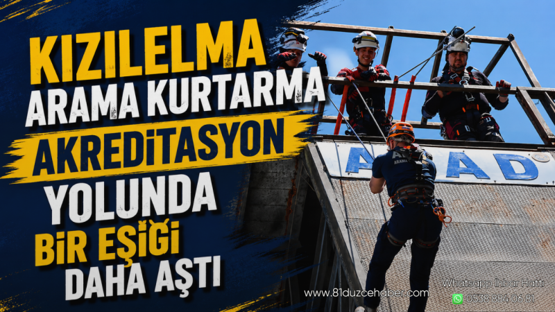 Kızılelma Arama Kurtarma Akreditasyon Yolunda Bir Eşiği Daha Aştı
