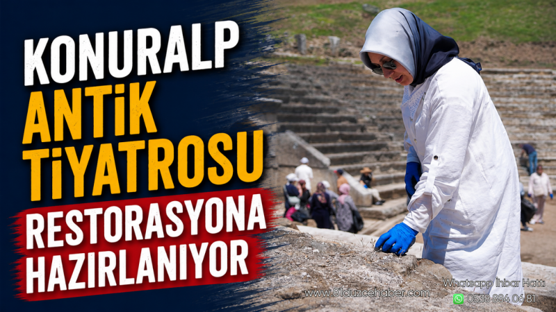 Konuralp Antik Tiyatrosu Restorasyona Hazırlanıyor