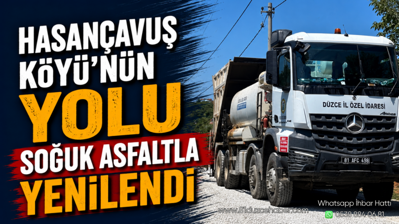 Hasançavuş Köyü'nün Yolu Soğuk Asfaltla Yenilendi