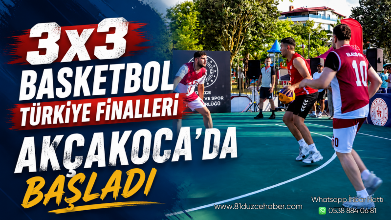 3x3 Basketbol Türkiye Finalleri Akçakoca'da Başladı