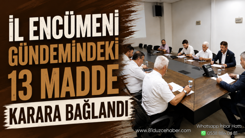 İl Encümeni Gündemindeki 13 Madde Karara Bağlandı
