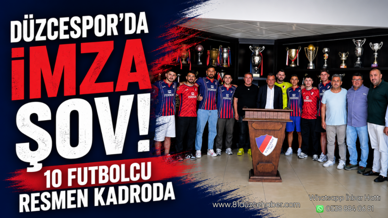 Düzcespor'da İmza Şov! 10 Futbolcu Resmen Kadroda