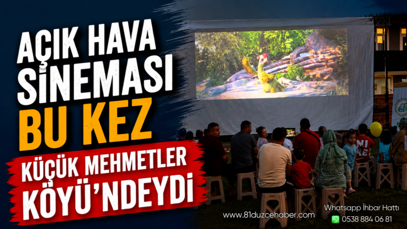 Açık Hava Sineması Bu Kez Küçük Mehmetler Köyü'ndeydi