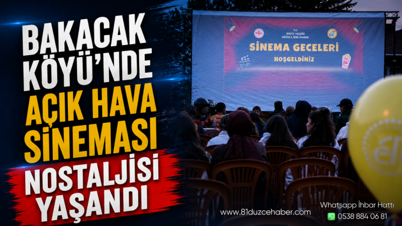 Bakacak Köyü'nde Açık Hava Sineması Nostaljisi Yaşandı