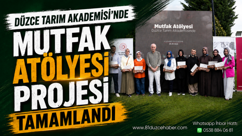 Düzce Tarım Akademisi’nde Mutfak Atölyesi Projesi Tamamlandı