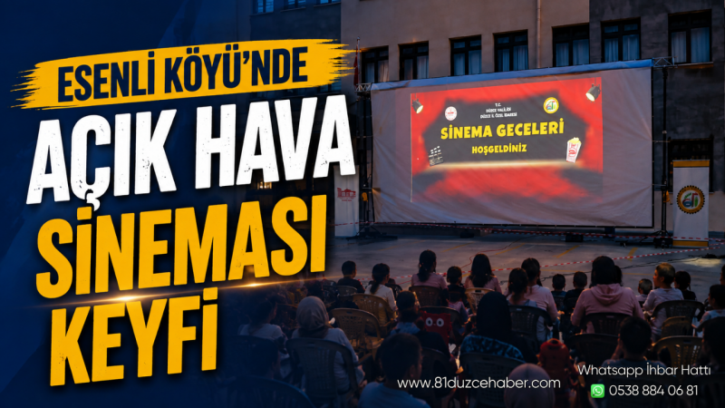 Esenli Köyü’nde Açık Hava Sineması Keyfi