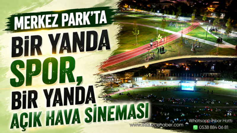 Merkez Park’ta Bir Yanda Spor, Bir Yanda Açık Hava Sineması