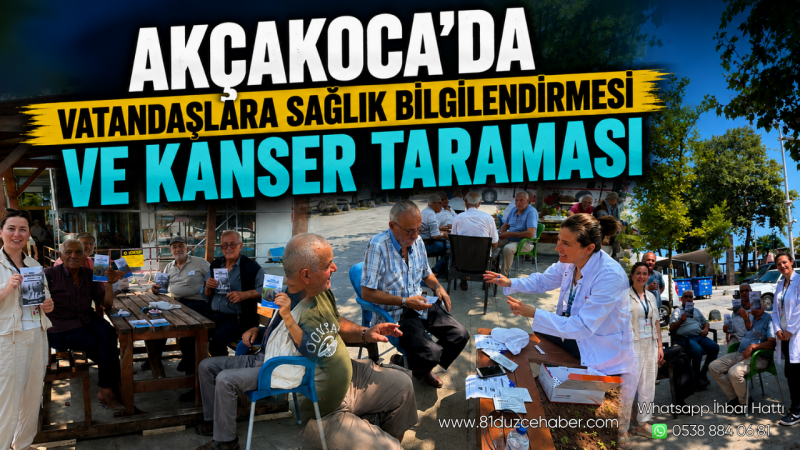 Akçakoca’da Vatandaşlara Sağlık Bilgilendirmesi ve Kanser Taraması