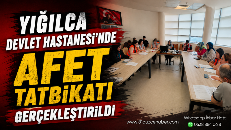 Yığılca Devlet Hastanesi’nde Afet Tatbikatı Gerçekleştirildi