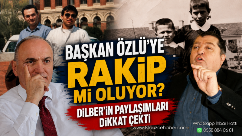 Başkan Özlü’ye Rakip mi Oluyor? Dilber’in Paylaşımları Dikkat Çekti