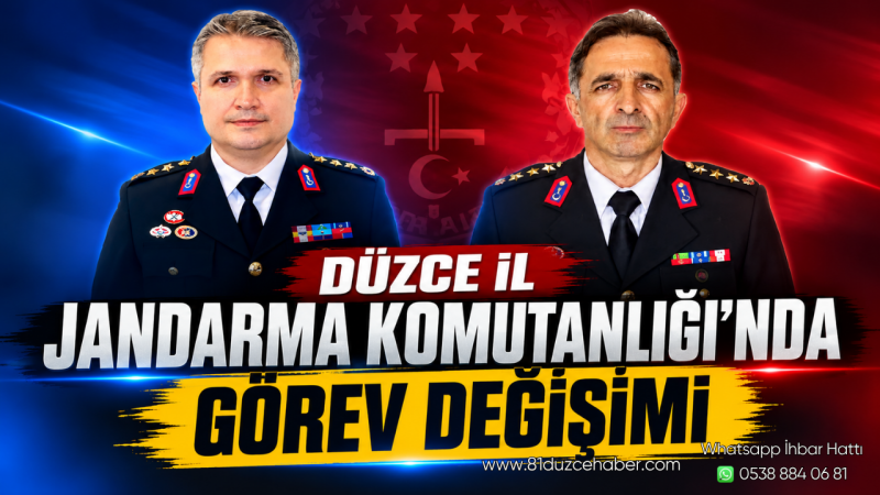 Düzce İl Jandarma Komutanlığı’nda Görev Değişimi