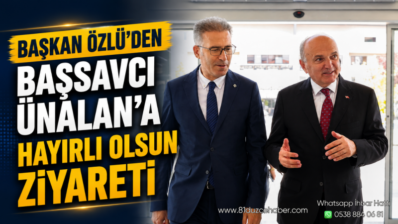 Başkan Özlü’den Başsavcı Ünalan’a Hayırlı Olsun Ziyareti