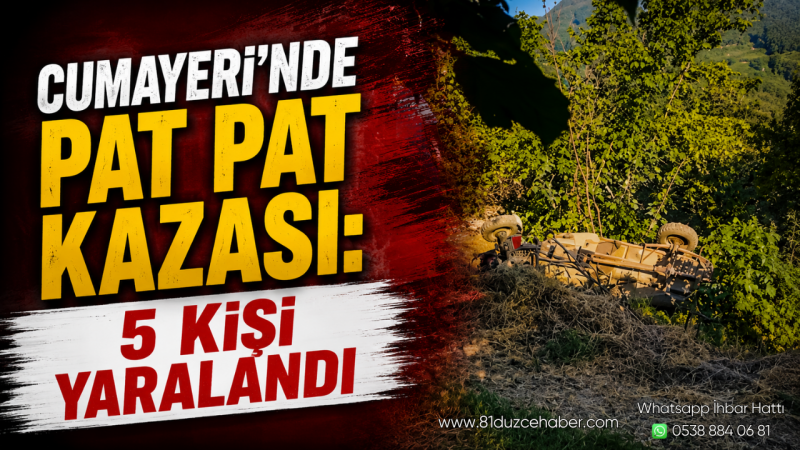 Cumayeri’nde Pat Pat Kazası: 5 Kişi Yaralandı