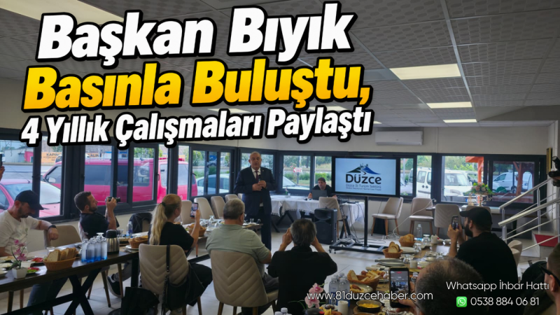 Başkan Bıyık Basınla Buluştu,4 Yıllık Çalışmaları Paylaştı