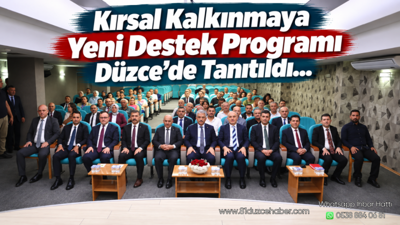 Kırsal Kalkınmaya Yeni Destek Programı Düzce’de Tanıtıldı