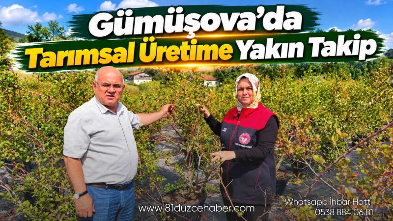 Gümüşova’da Tarımsal Üretime Yakın Takip