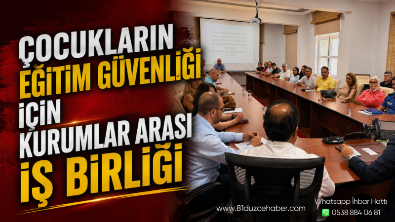 Çocukların Eğitim Güvenliği İçin Kurumlar Arası İş Birliği