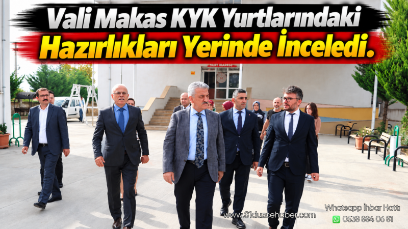 Vali Makas KYK Yurtlarındaki Hazırlıkları Yerinde İnceledi