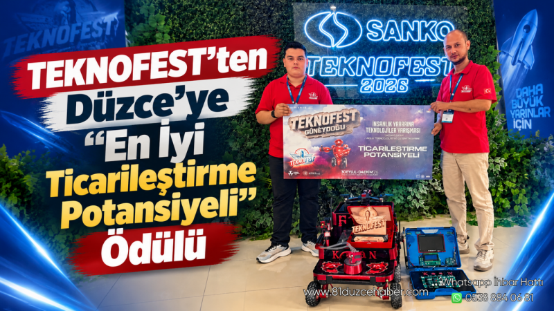 TEKNOFEST’ten Düzce’ye “En İyi Ticarileştirme Potansiyeli” Ödülü