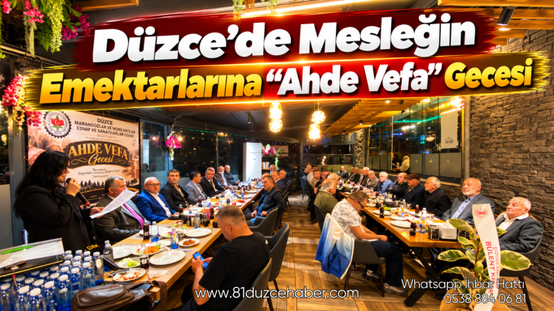 Düzce’de Mesleğin Emektarlarına “Ahde Vefa” Gecesi
