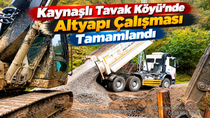 Kaynaşlı Tavak Köyü’nde Altyapı Çalışması Tamamlandı