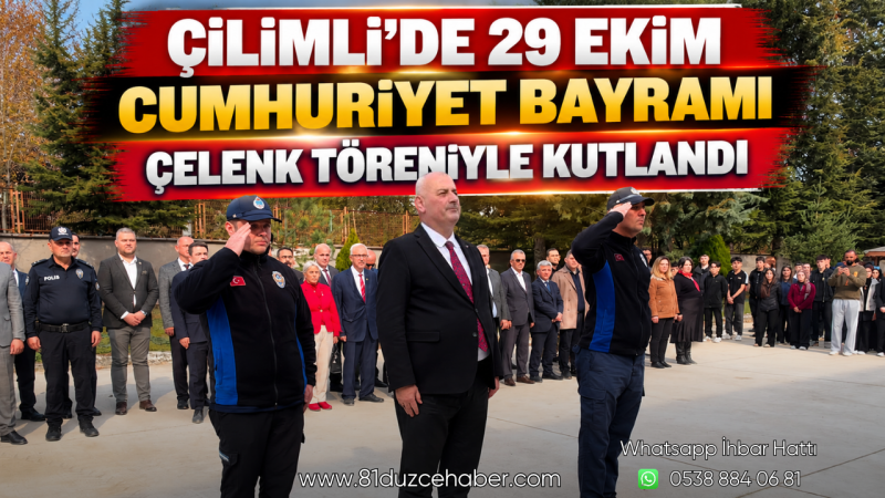 Çilimli’de 29 Ekim Cumhuriyet Bayramı Çelenk Töreniyle Kutlandı