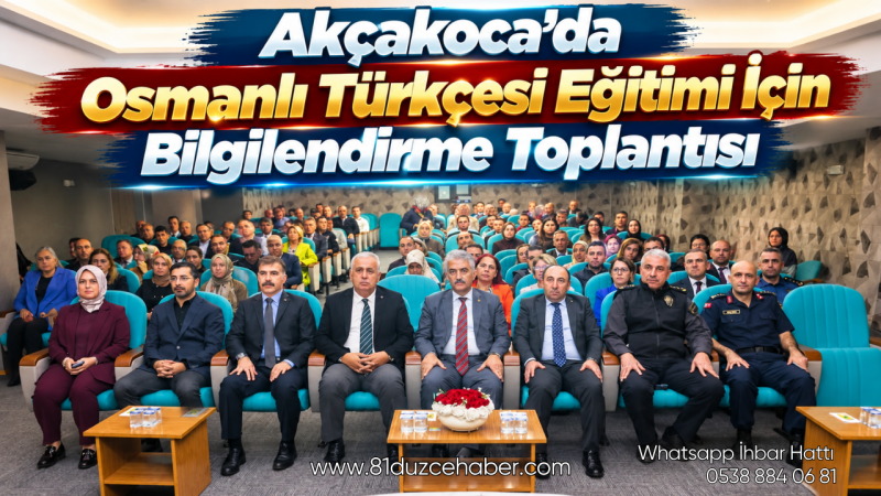 Akçakoca’da Osmanlı Türkçesi Eğitimi İçin Bilgilendirme Toplantısı