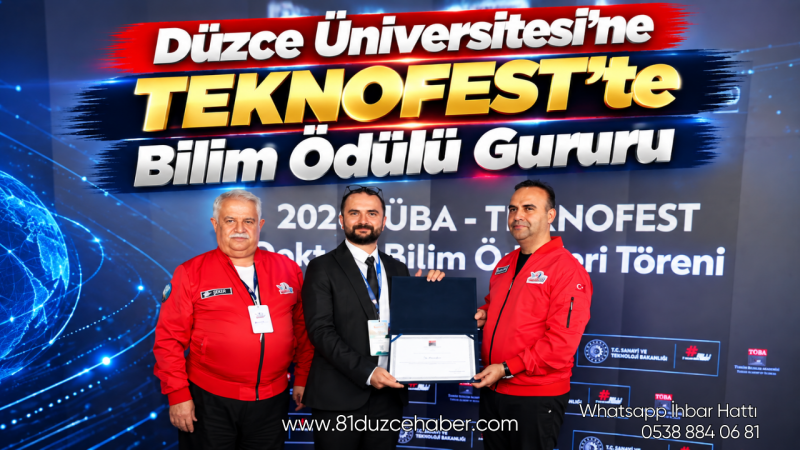 Düzce Üniversitesi’ne TEKNOFEST’te Bilim Ödülü Gururu