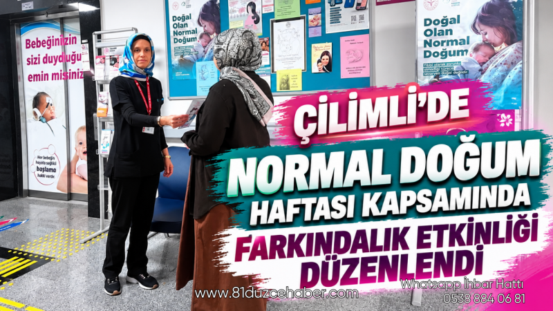 Çilimli’de Normal Doğum Haftası Kapsamında Farkındalık Etkinliği Düzenlendi