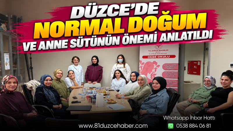 Düzce’de Normal Doğum ve Anne Sütünün Önemi Anlatıldı