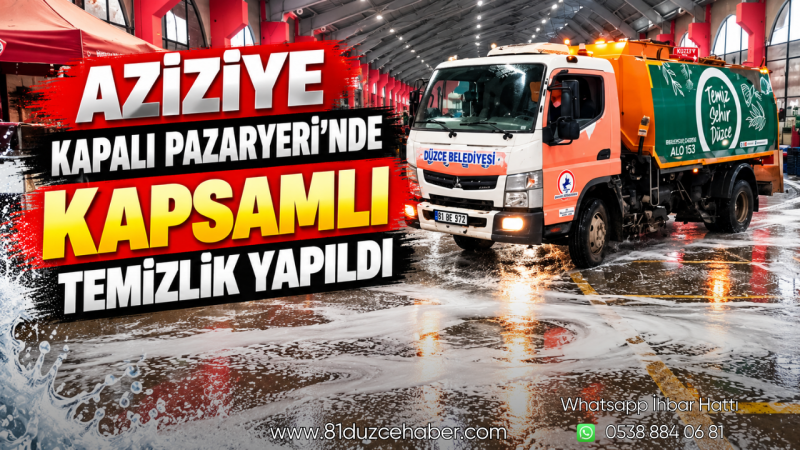 Aziziye Kapalı Pazaryeri’nde Kapsamlı Temizlik Yapıldı