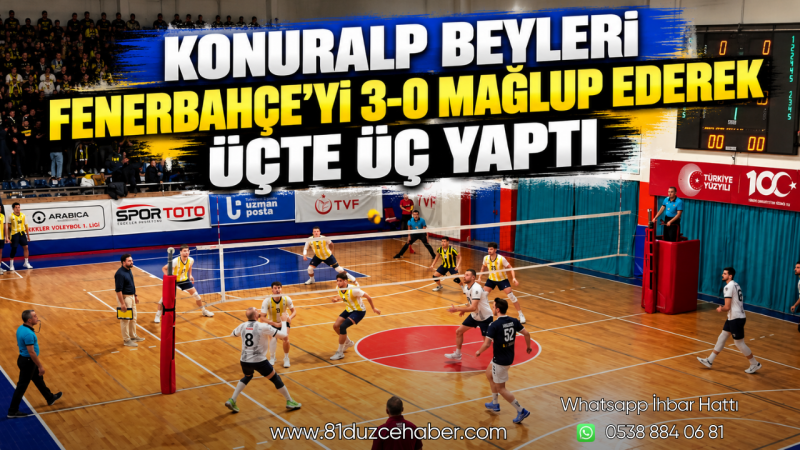 Konuralp Beyleri Fenerbahçe’yi 3-0 Mağlup Ederek Üçte Üç Yaptı