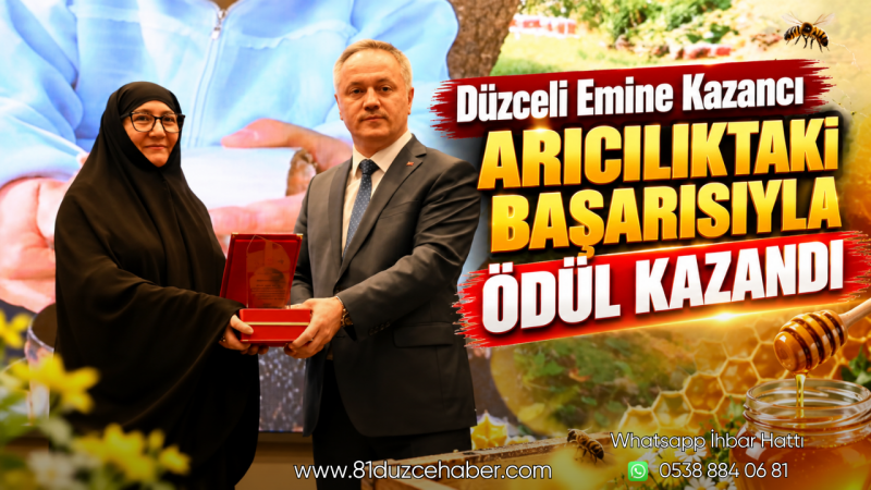 Düzceli Emine Kazancı Arıcılıktaki Başarısıyla Ödül Kazandı