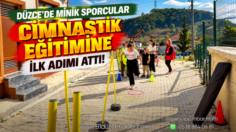 Düzce’de Minik Sporcular Cimnastik Eğitimine İlk Adımı Attı!