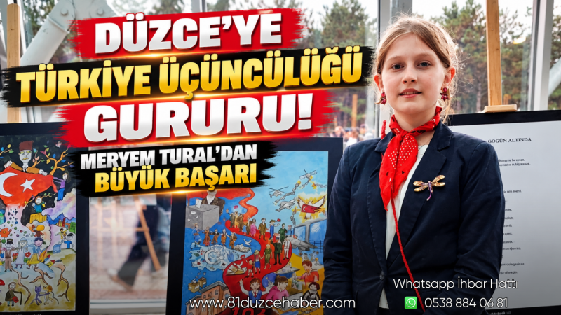 Düzce’ye Türkiye Üçüncülüğü Gururu! Meryem Tural’dan Büyük Başarı