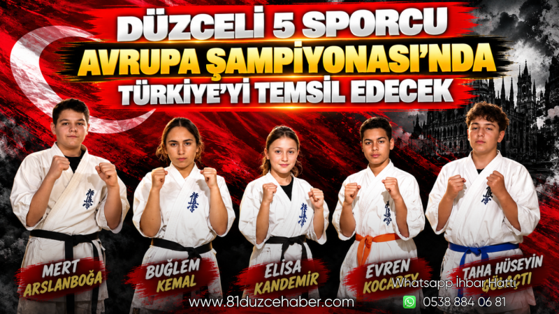 Düzceli 5 Sporcu Avrupa Şampiyonası’nda Türkiye’yi Temsil Edecek