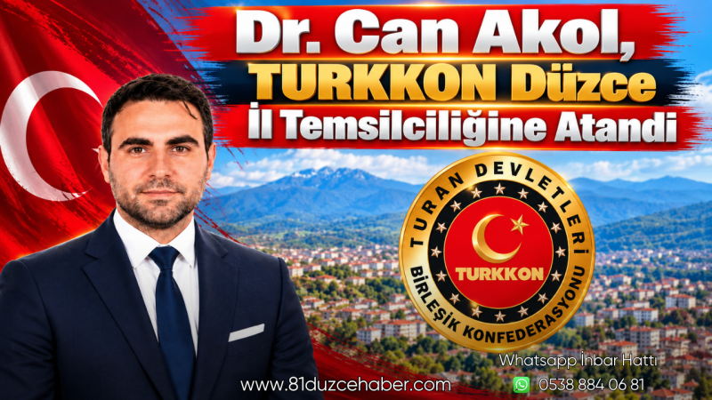 Dr. Can Akol, TURKKON Düzce İl Temsilciliğine Atandı
