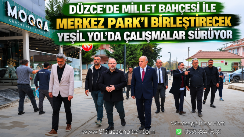 Düzce’de Millet Bahçesi ile Merkez Park’ı Birleştirecek Yeşil Yol’da Çalışmalar Sürüyor