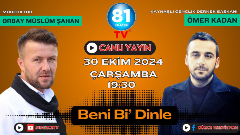 BENİ Bİ' DİNLE KONUĞU KAYNAŞLI GENÇLİK DERNEĞİ BAŞKANI ÖMER KADAN