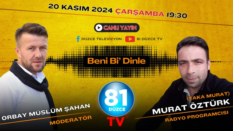 BENİ Bİ' DİNLE'NİN BU HAFTAKİ KONUĞU RADYO PROGRAMCISI MURAT ÖZTÜRK