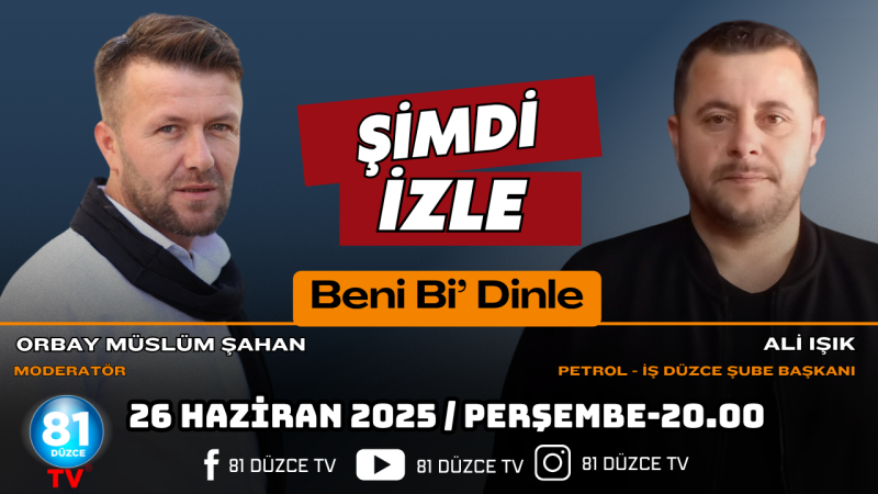 BENİ Bİ' DİNLE - 26 HAZİRAN 2025 / PERŞEMBE
